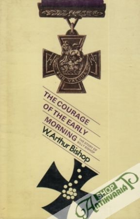 The Courage of the Early Morning - Bishop W.Arthur