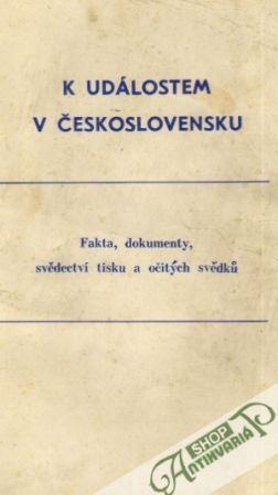 K událostem v Československu - Kolektív autorov