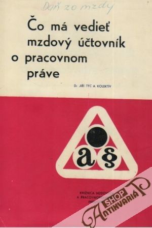 Obal knihy Čo má vedieť mzdový účtovník o pracovnom práve