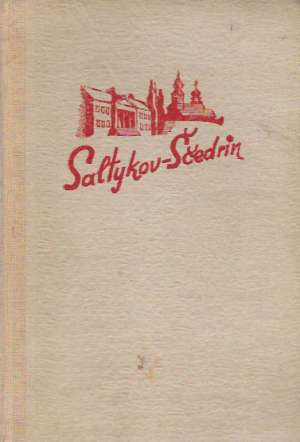 Páni Golovlevovci - Saltykov-Ščedrin M.J.