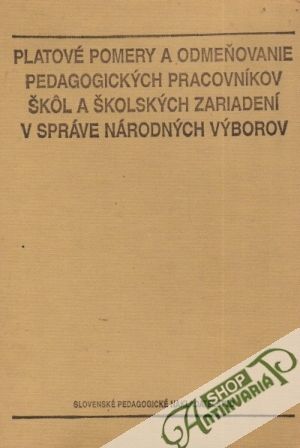 Obal knihy Platové pomery a odmeňovanie pedagogických pracovníkov škôl....