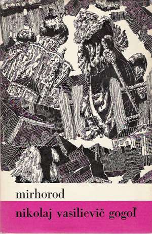 Mirhorod - Gogoľ Nikolaj Vasilievič