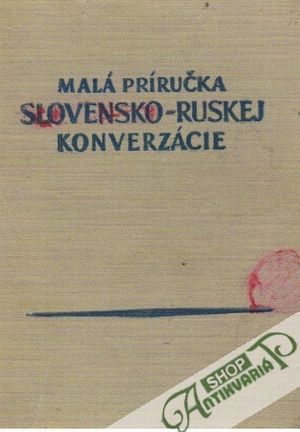 Obal knihy Malá príručka slovensko - ruskej konverzácie