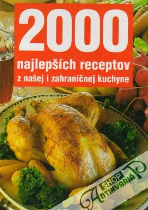 Obal knihy 2000 najlepších receptov z našej i zahraničnej kuchyne