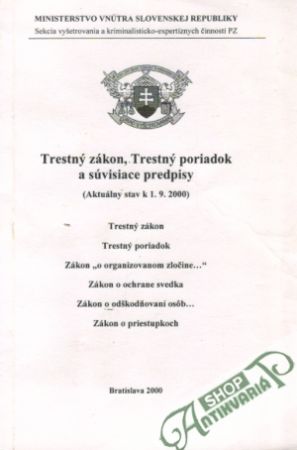 Trestný zákon,Trestný poriadok a súvisiace predpisy - Kolektív autorov