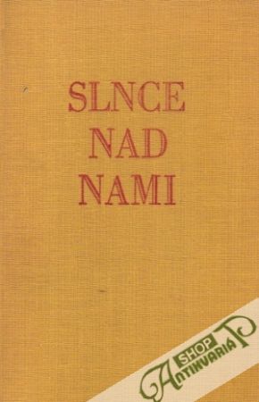 Slnce nad nami - Horov Pavol