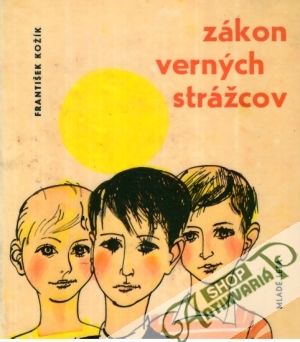 Zákon verných strážcov - Kožík František
