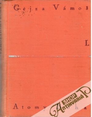 Atomy Boha /I.- II./ - Vámoš Gejza