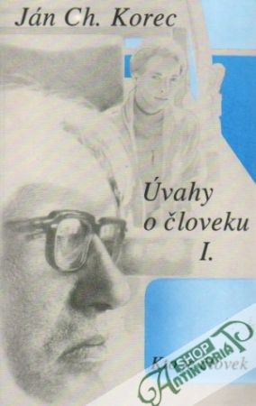 Obal knihy Úvahy o človeku I. - Kto je človek