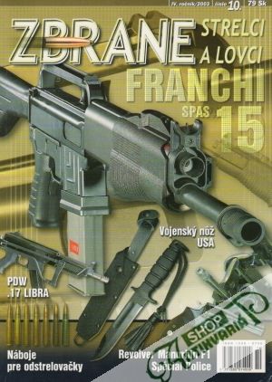Zbrane,strelci a lovci 10/2003 - Kolektív autorov