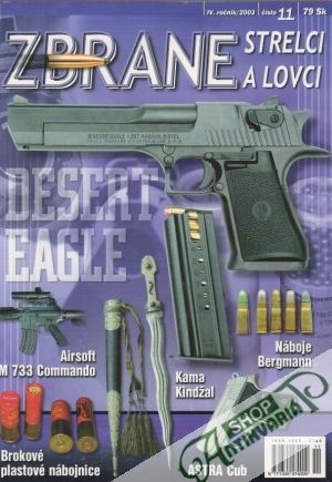 Zbrane,strelci a lovci 11/2003 - Kolektív autorov