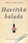 Majerová Marie - Havířská balada