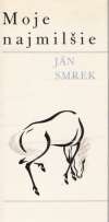 Smrek Ján - Moje najmilšie