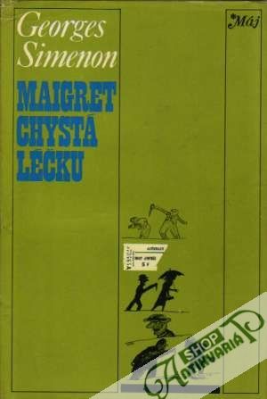 Maigret chystá léčku - Simenon Georges