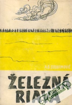 Železná riava - Serafimovič A. S.