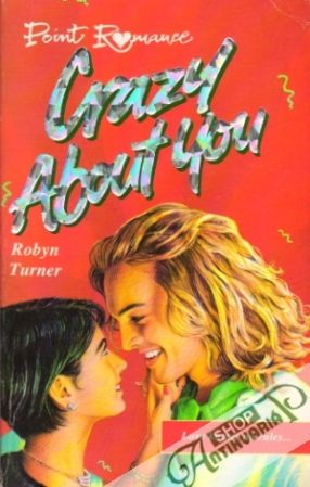 Point Romance - Crazy about You - Turner Robyn