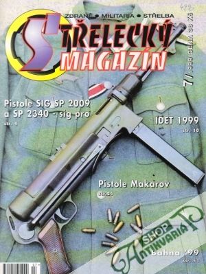Střelecký magazín 7/1999 - Kolektív autorov