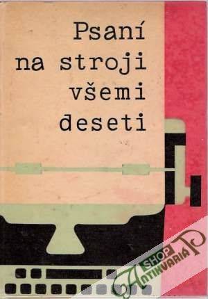 Obal knihy Psaní na stroji všemi deseti