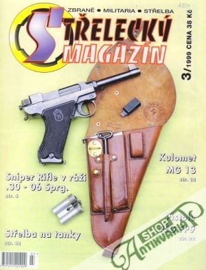 Střelecký magazín 3/1999 - Kolektív autorov