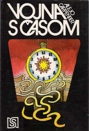 Vojna s časom - Carpentier Alejo