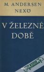 Nexo Andersen M. - V železné době