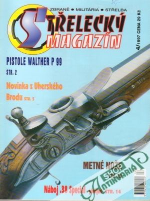 Střelecký magazín 4/1997 - Kolektív autorov