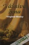 Henley Virginia - Vášnivá žena