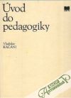 Kačáni Vladislav - Úvod do pedagogiky