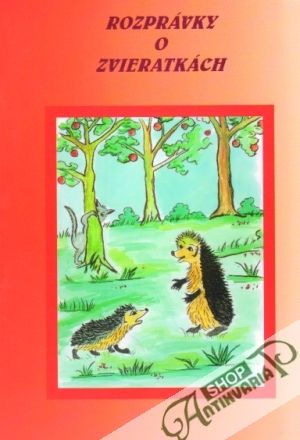 Rozprávky o zvieratkách - Beňová Štefánia