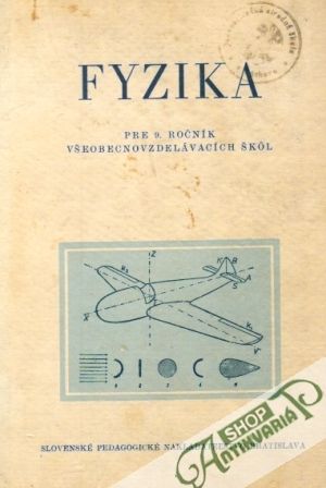 Fyzika pre 9.ročník - Kolektív autorov