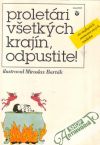 Kolektív autorov - Proletári všetkých krajín, odpustite!  