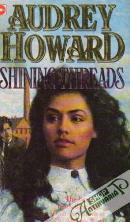 Shining Threads - Howard Audrey