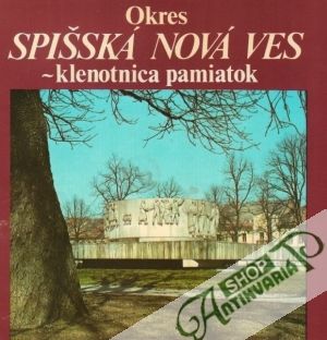 Obal knihy Okres Spišská Nová Ves - klenotnica pamiatok
