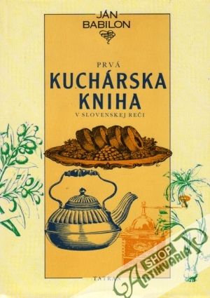 Obal knihy Prvá kuchárska kniha v slovenskej reči