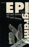 Rojček František - Epigramy od pol ôsmej do pol ôsmej