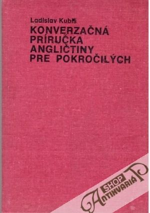 Obal knihy Konverzačná príručka angličtiny pre pokročilých