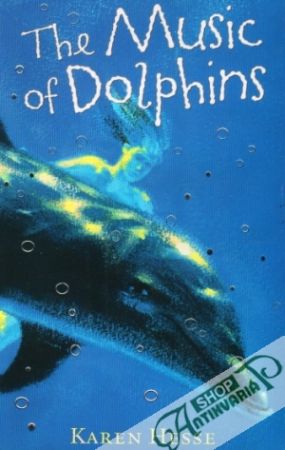 The Music of Dolphins - Hesse Karen