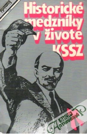 Historické medzníky v živote KSSZ - kolektív