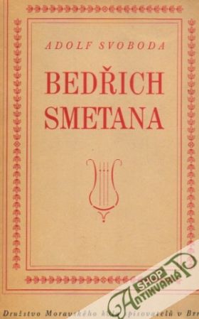 Bedřich Smetana - Svoboda Adolf