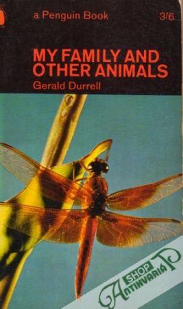 My Family and Other Animals - Durrell Gerald