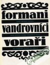 Kolektív autorov - Formani, vandrovníci, voraři