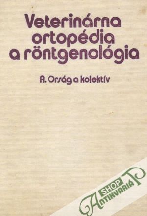 Obal knihy Veterinárna ortopédia a rontgenológia