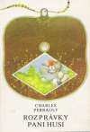 Perrault Charles - Rozprávky pani husi