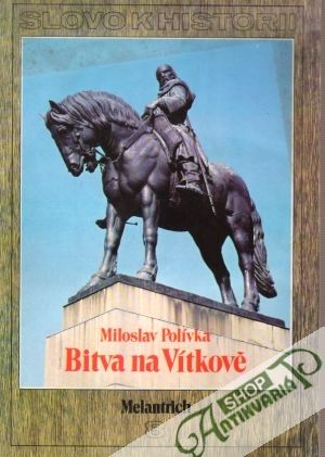 Obal knihy Slovo k historii 8. - Bitva na Vítkově