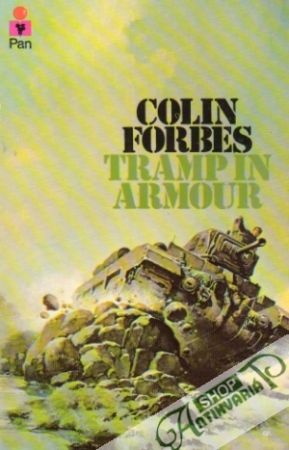 Tramp in Armour - Forbes Colin