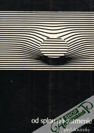 Od splnu po zatmenie - Doránsky Ján