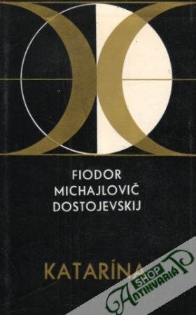 Katarína - Dostojevskij Fiodor Michajlovič