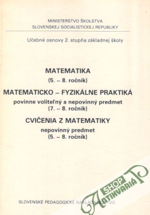 Matematika, Matematicko - fyzikálne praktiká, Cvičenia z matematiky - kolektív autorov