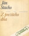 Stacho Ján - Z prežitého dňa