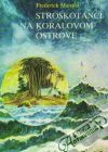 Marryat Frederick - Stroskotanci na koralovom ostrove